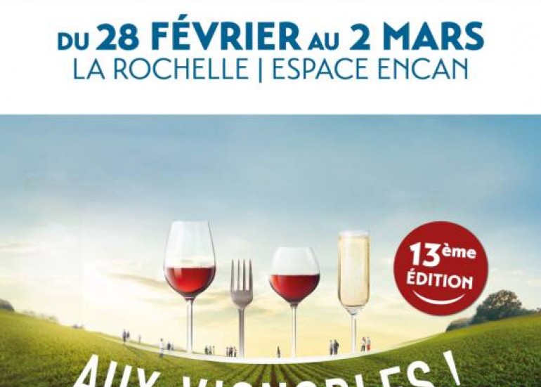 Salon Aux Vignobles !_La Rochelle